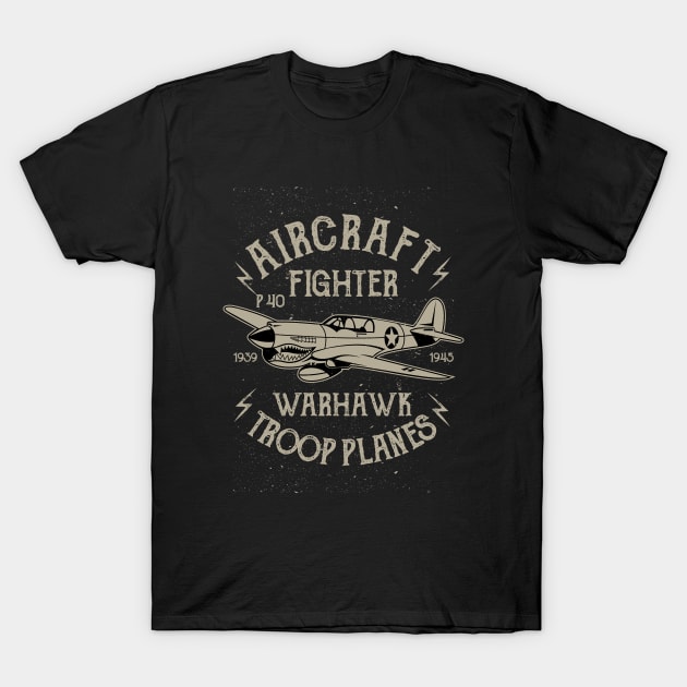 Aircraft Fighter Warhawk Airplane T-Shirt by ChapulTee